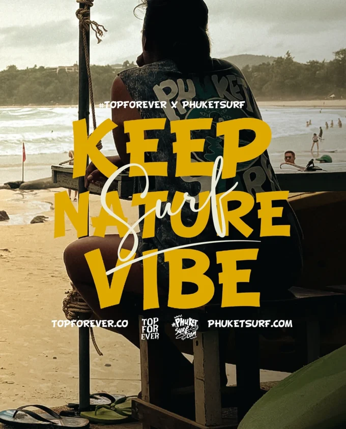 PhuketSurf x TOPFOREVER